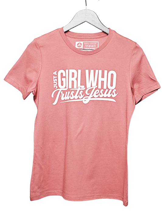 Just a Girl Who Trust Jesus - Mauve